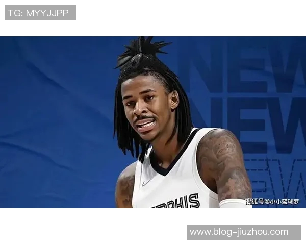 莫兰特出场时间受限灰熊主帅坚决不考虑让其打替补 莫兰特出场时间受限灰熊主帅坚决不考虑让其打替补